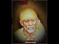 Sai Baba Aarti Status Sai Baba Aarti Whatsapp Status Om Sai Ram