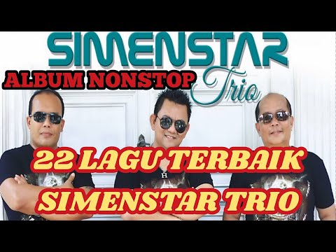 SIMENSTAR TRIO - NONSTOP 22 LAGU TERBAIK