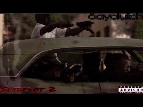 Sayclutch - slide pt2 (official audio)