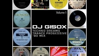 Best Techno Dreams Trance Progressive '90 Mix Volume 1