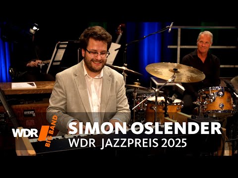 WDR BIG BAND feat. Simon Oslender - WDR JAZZPREIS 2025