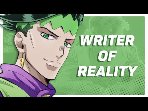 Rohan Kishibe: The Writer of Reality