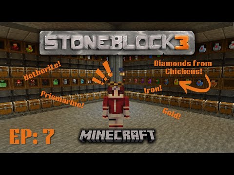 Minecraft - StoneBlock 3 EP7: Resource Generating Chickens!
