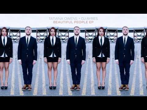 Tatiana Owens ft. DJ Ayres - Beautiful People