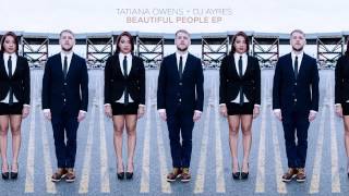 Tatiana Owens ft. DJ Ayres - Beautiful People