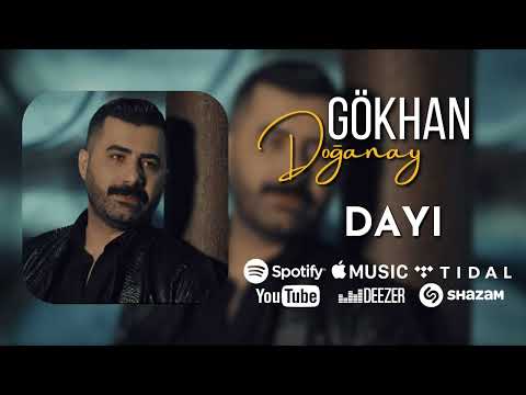 Gökhan Doğanay - Dayı (2023 Official Audio)