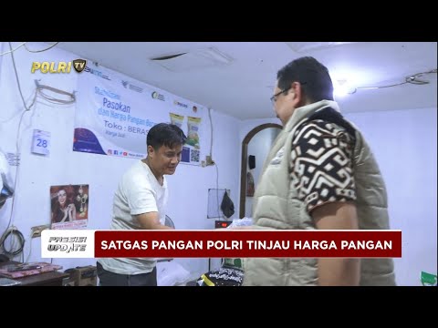 PRESISI UPDATE : SATGAS PANGAN POLRI TINJAU HARGA PANGAN 01/03/2025 15.00