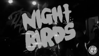 Night Birds - Mutiny At Muscle Beach (Live at FILLER in Gothenburg, Sweden 2016-04-19).
