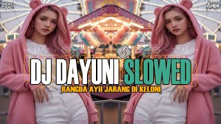 Download lagu DJ DAYUNI - RANDA AYU JARANG DI KELONI || SLOWED REVERB ENAFF TERBARU mp3 Download lagu DJ DAYUNI - RANDA AYU JARANG DI KELONI || SLOWED REVERB ENAFF TERBARU mp3