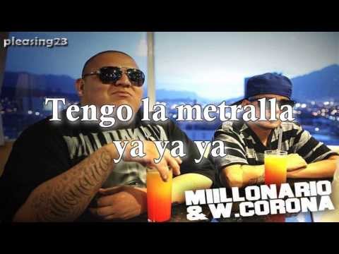 Lirica y Metralla - Millonario & W. Corona (Letra)