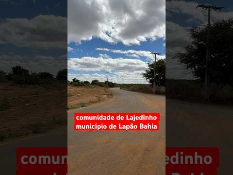 Comunidade de Lajedinho no município de Lapão Bahia ￼