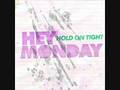 HEY MONDAY: "Set Off"