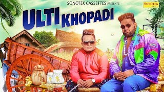 Ulti Khopdi by Manu Mad