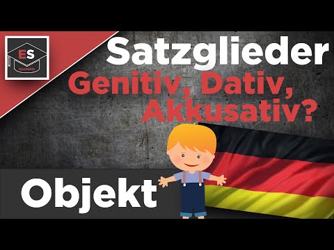 Satzglieder: Das Objekt - einfach erklärt ! Genitiv, Dativ, Akkusativ ? Deutsch erklärt !