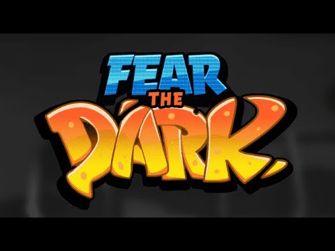 Fear The Dark gameplay video