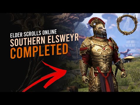 Southern Elsweyr Completed — ESO Gameplay #064