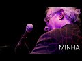 Francis Hime | Minha | 50 anos de música