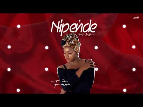 Fatma - Nipende (Official audio)