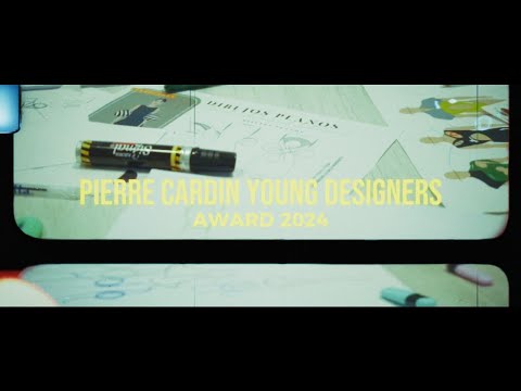 Pierre Cardin Young Designers Award 2024