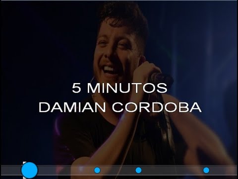 Cinco Minutos - Damián Córdoba