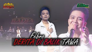 Download lagu DERITA DI BALIK TAWA - FEBRO D’ACADEMY // RADJA SIDOARJO LIVE PERFORMANCE mp3 Download lagu DERITA DI BALIK TAWA - FEBRO D’ACADEMY // RADJA SIDOARJO LIVE PERFORMANCE mp3