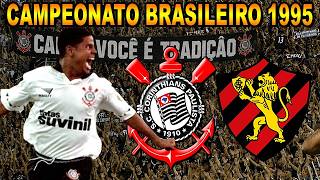 Corinthians 3 x 2 Sport Campeonato Brasileiro 1995 Jogo Completo