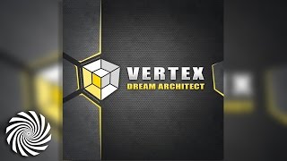 Vertex - Dream Architect