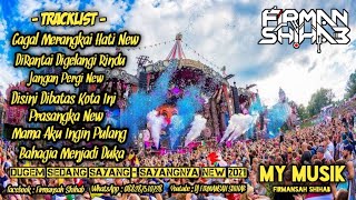 Download lagu DJ TERBARU SEDANG SAYANG - SAYANGNYA | JANGAN PERGI NEW VS PRASANGKA • DUGEM TERBARU 2021 [FULLBASS] mp3