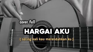 Download lagu Hargai Aku - Armada ( cover ) by windyyy mp3