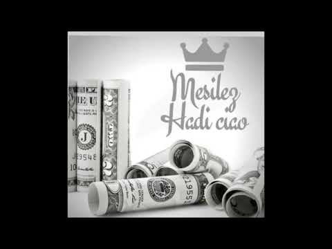 Mesilez X Hadi Ciao