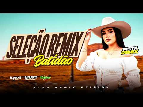🔊 SELEÇÃO REMIX BATIDÃO, PRA PAREDÃO 2026 🔊 ALAN REMIX OFICIAL