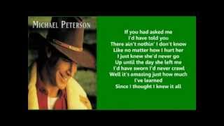 Michael Peterson - Since I Thought I Knew It All (+ lyrics 1997)