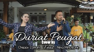 Download lagu Duriat Peugat - Cover by Cheppy Zamani feat Nina Mincreunk | Live Session mp3