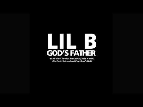 Lil B - Bitch Im Bussin - Gods Father Mixtape