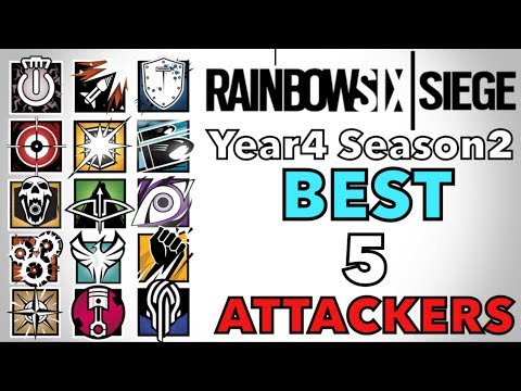 BEST Attacking Operators in Rainbow Six Siege | Year 4 Season 2