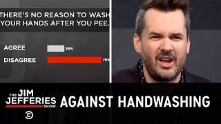 Unpopular Opinions: Vaping & Peeing Without Washing Your Hands - The Jim Jefferies Show