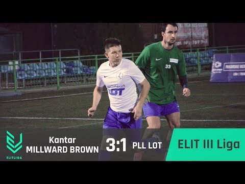 Kantar MILLWARD BROWN 3:1 PLL LOT - ELIT III Liga [JESIEŃ 2017]