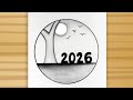 Happy New Year 2026 Drawing Easy Drawing New Year 2026 Drawing Pencil Drawing Easy Step By Step