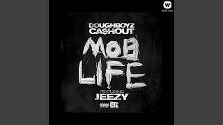 Mob Life (feat. Jeezy)