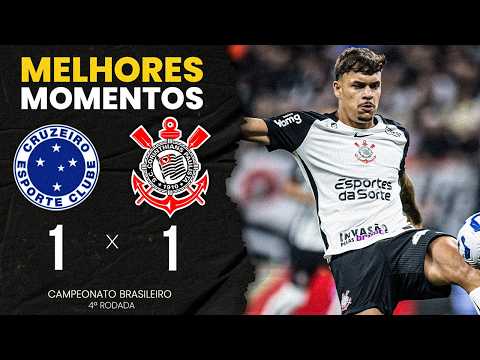MELHORES MOMENTOS: CRUZEIRO 1X1 CORINTHIANS | 4ª RODADA CAMPEONATO BRASILEIRO 2026