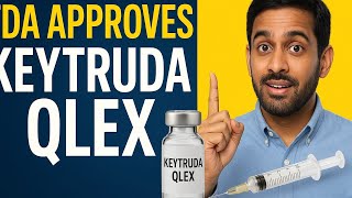 @RxIndianPharmacist | 📊10.5k views | 1 day ago | Keytruda Qlex