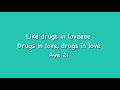 2 Times Drug Love Official Lyric Video