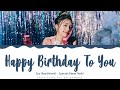 Joy Red Velvet Happy Birthday To You Lyrics Color Coded Han Rom Eng HansaGame
