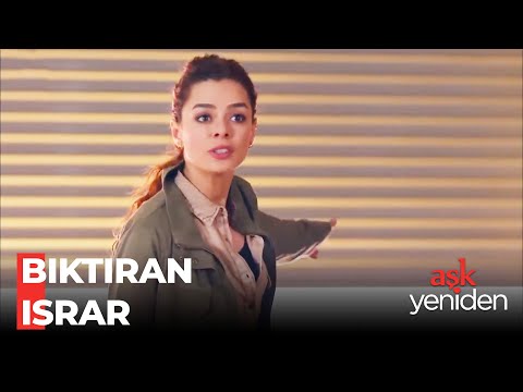 Şevket Reis, Zeynep'i Bıktırdı! - Aşk Yeniden