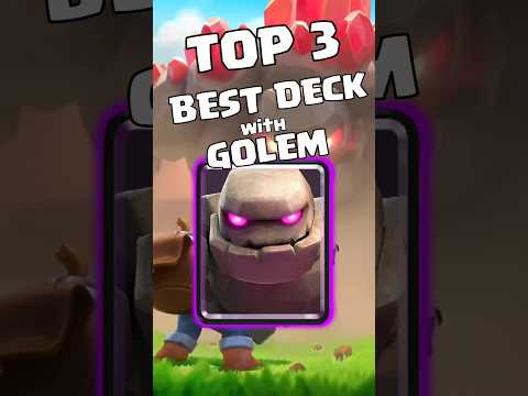 TOP 3 BEAT DECK with GOLEM #clashroyale