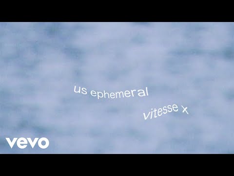 Vitesse X - Us Ephemeral (Official Lyric Video)