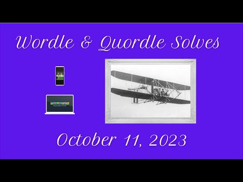Wordle & Quordle of the Day for October 11, 2023...Commemorating the first flight of "Airforce One"