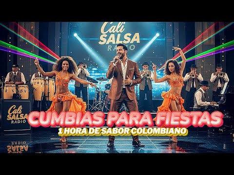 Cumbias Para Fiestas🔥1 hora de Sabor Colombiano | Cali Salsa Radio