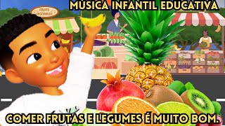 ?MÚSICA INFANTIL EDUCATIVA  ?COMER FRUTAS E LEGUMES É MUITO BOM ?CANAL DO THEO STEVAN BRINQUEDOS.