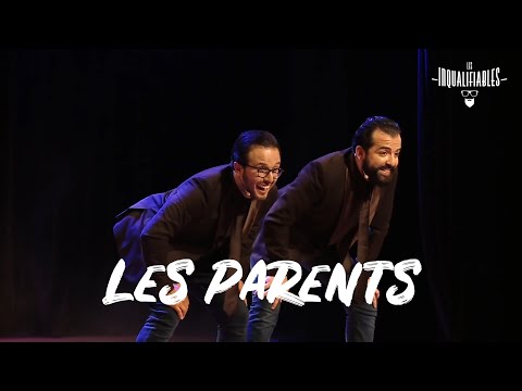 Les Inqualifiables - LES PARENTS